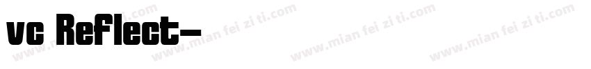 vc Reflect字体转换